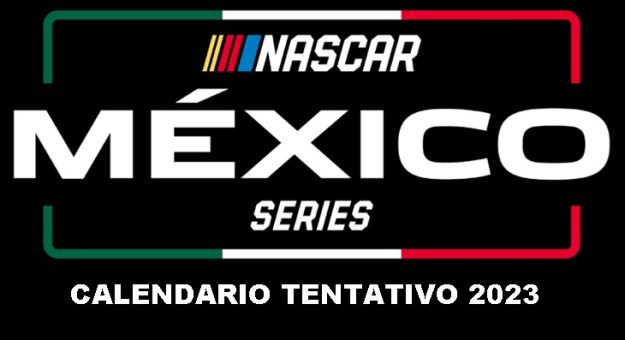 Visit CALENDARIO TENTATIVO NASCAR MEXICO 2023 page